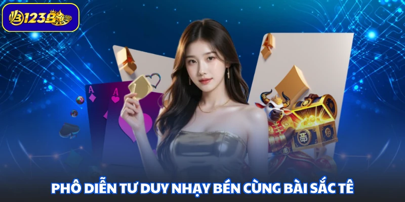 Phô diễn tư duy nhạy bén cùng bài Sắc Tê